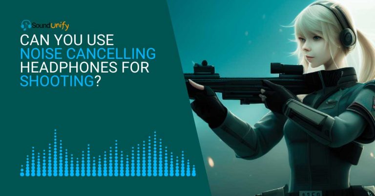Can You Use Noise Cancelling Headphones for Shooting