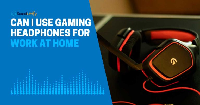Can I Use Gaming Headphones for Work at Home