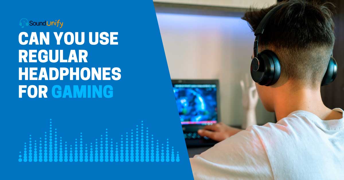 Can You Use Regular Headphones For Gaming Explained 