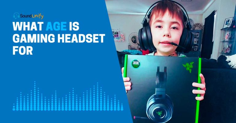 What Age Is Gaming Headset For