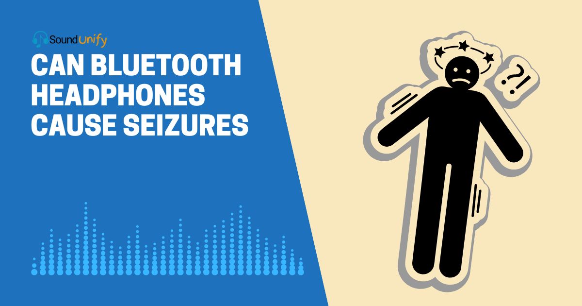 Can Bluetooth Headphones Cause Seizures (Explained!)