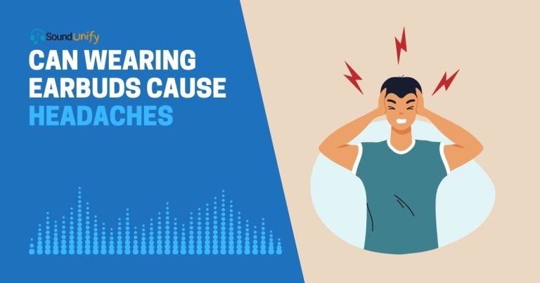 Can Wearing Earbuds Cause Headaches