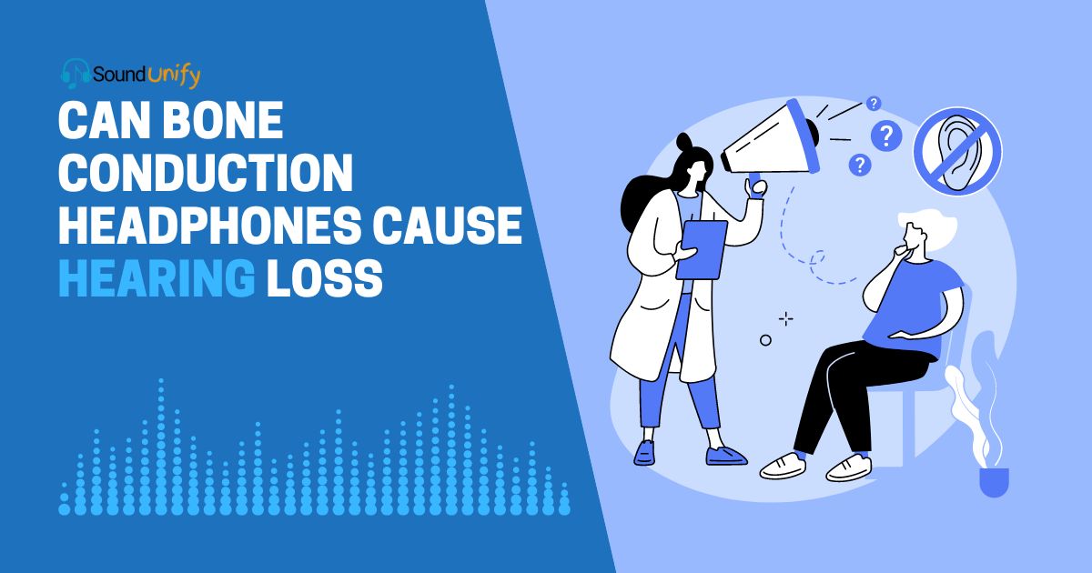 Can Bone Conduction Headphones Cause Hearing Loss