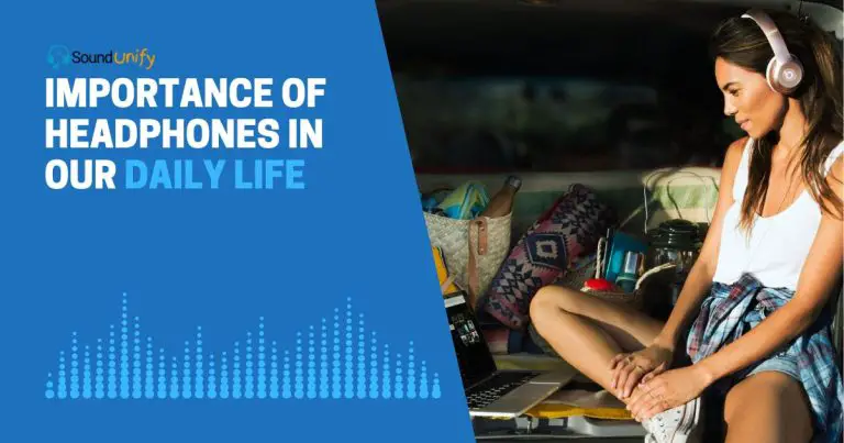 Importance of Headphones in Our Daily Life