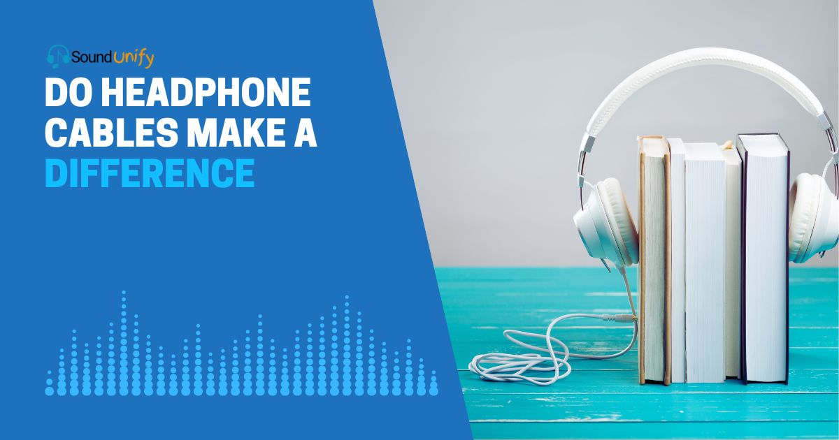 Do Headphone Cables Make a Difference? Find Out!