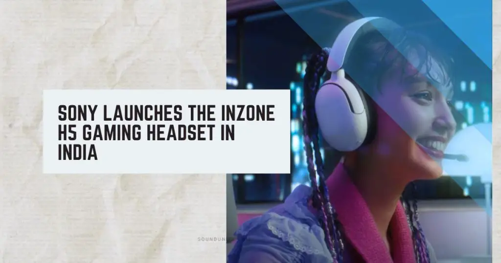 Sony Launches the INZONE H5 Gaming Headset in India