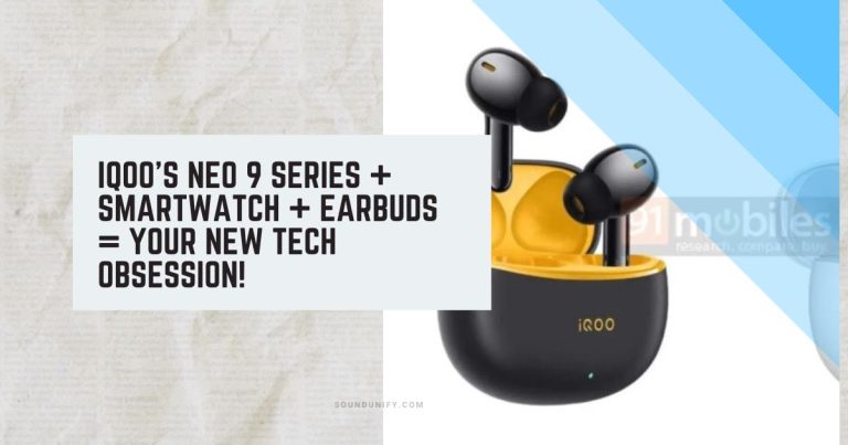 iQOO's Neo 9 Series + Smartwatch + Earbuds